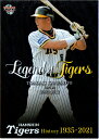 BBM2021 阪神タイガースヒストリー 1935-2021 Legend of Tigers No.LT10 金本知憲