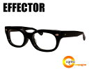 EFFECTOR fuzz full-up 10th Anniversary【送料無料】エフェクター10周年特別モデル　ファズ フルアップ 眼鏡 メガネ その1