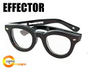 EFFECTOR HARMONIST full up【送料無料】エフェクター 眼鏡 エフェクター ハーモニストフルアップ