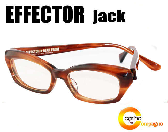 EFFECTOR~DEAR FROM jack GtFN^[ WbN ዾ Kl