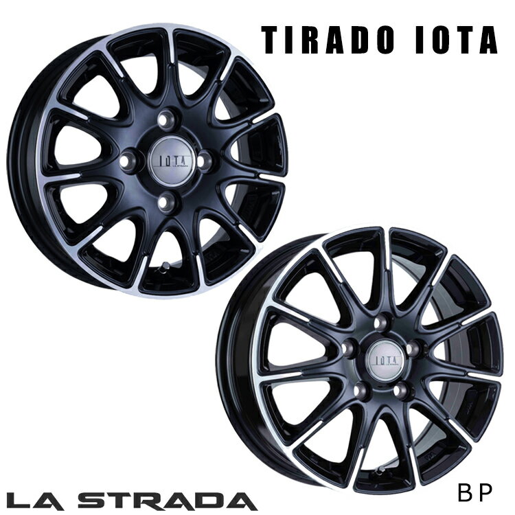 送料無料 ラストラーダ ティラード イオタ 4B-13 +42 4H-100 LA-STRADA TIRADO IOTA (BP) (13インチ) 4H100 4B+42 (1本/2本/4本)