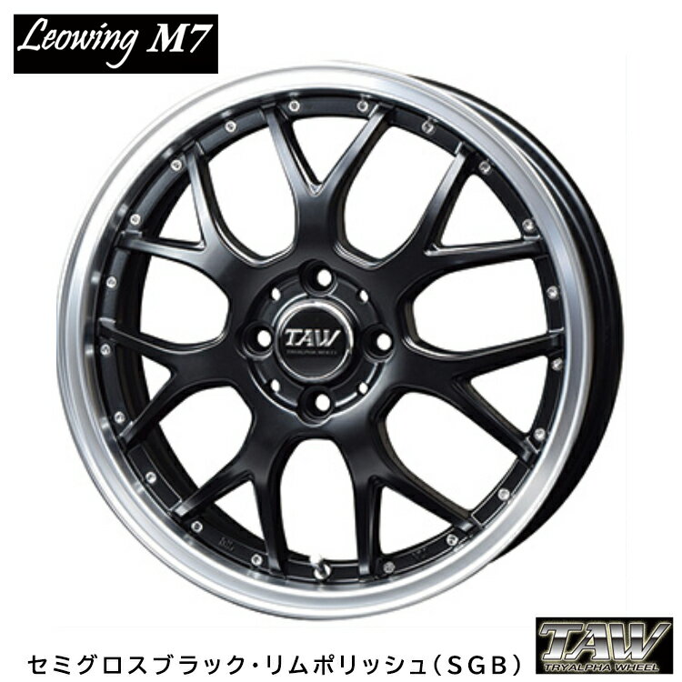 送料無料 トライアルファ レオウィング タイプ M7 7J-17 +45 4H-100 TAW Leowing M7 (17インチ) 4H100 7J+45【2本セット 新品】