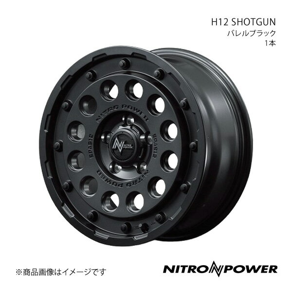 NITRO POWER/H12 SHOTGUN エスクード YEA1S アルミホイール1本【16×7.0J 5-114.3 INSET40 バレルブラック】
