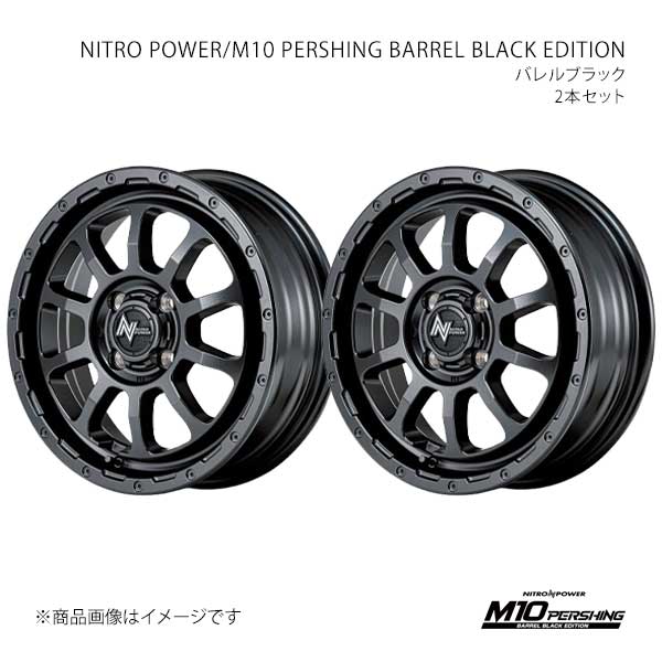 NITRO POWER/M10 PERSHING BARREL BLACK EDITION ソニカ L405S/L415S アルミホイール2本セット【14×4.5J 4-100 INSET45 BBK】X16B445433450300×2