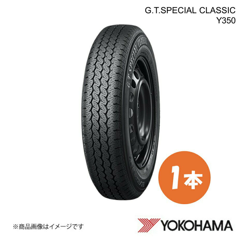 YOKOHAMA ヨコハマタイヤ G.T.SPECIAL CLASSIC Y350 145/80R13 ヒストリックカー用タイヤ 1本 145 80 1..