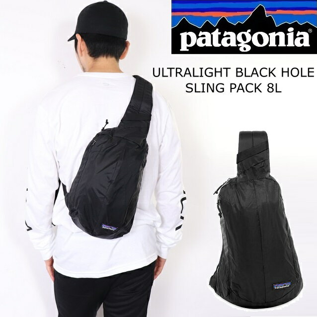 patagonia パタゴニア ULTRALIGHT BLACK HOLE SLING PACK 8L バッグ ボディバッグ ウエストバッグ サコッシュ ショルダーバッグ メンズ レディース ウエストポーチ 折りたたみ キャンプ 登山