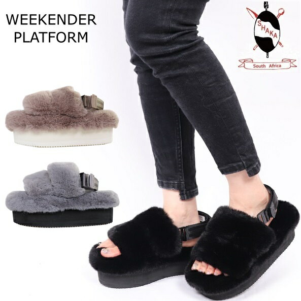 (初売りセール) SHAKA シャカ WEEKENDER PLATFORM FLUFFY 厚底 ヒール ファー サンダル 靴 ベルクロ 2way レディース フェイクファー もこもこ クロスベルト 秋冬 屋外 屋内 ルームシューズ 防寒