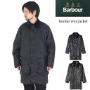 BARBOUR バブアー border wax jacket ジャケット メンズ オイルドジャケット ロング MWX0008 アウター 撥水 防水オイル ジップアップ 紳士ジャケット MADE IN ENGLAND イギリス ハンティング