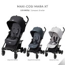 マキシコシ　ベビーカー Maxi-Cosi Mara XT Compact Stroller マキシコシ ベビーカー 日本未発売モデル （ おしゃれ コンパクト 軽量 Cybex Maxi Cosi ）