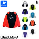 Jr DIAGONAL LONG PRA-SHIRT ルースイソンブラ LUZeSOMBRA〈 サッカー フットサル 長袖 ロング ゲームシャツ ジュニア 子供用 〉L2211008