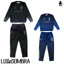 LUZ ZION FLOW PISTE-SET ルースイソンブラ LUZeSOMBRA〈 サッカー フットサル ピステ プルオーバー パンツ 上下セット 〉 L1233100