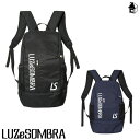 MOBILITY BACKPACK ルースイソンブラ LUZeSOMBRA〈 モビリティーバックパック サッカー フットサル バッグ リュックサック リュック ...