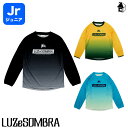 【 SALE 25%OFF 】LUZ e SOMBRA/LUZeSOMBRA【ルースイソンブラ】Jr IMN GRADATION L/S PRA SHIRT〈 セール 割引 サッカー フットサル プラシャツ ジュニア ユニフォーム ゲームシャツ 子供用 23F 〉L2212003