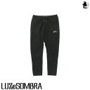 SMOOTH FLEECE PANTS ルースイソンブラ LUZeSOMBRA〈 サッカー フットサル メッシュ フリース ロングパンツ Luz luz カサパ...