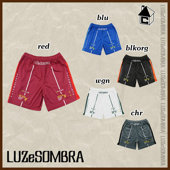 LUZ e SOMBRA/LUZeSOMBRA【ルースイソンブラ】1D TROLL UNIFORM PANTS〈サッカー フットサル ユニフォーム プラパンツ ゲームパンツ〉L1221004ネット通販 サッカー 用品 セール