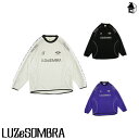 1D TROLL PISTE PULLOVER TOP ルースイソンブラ LUZeSOMBRA サッカー フットサル ピステ プルオーバー ストレッチ L1222100