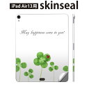 iPad Air13 用 スキンシール アイパッド エア 13インチ 対応 全面スキンシール フル 背面 側面 保護シール 人気 クローバー 植物 英語 013263