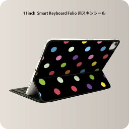 Smart Keyboard Folio 用 スキンシール 11インチ iPad Pro用 第1-4世代 iPad Air 第4-5世代 対応 全面スキンシール フル 前面 背面 保護シール 人気 008707 水玉　カラフル　ブラック　黒　模様