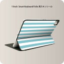 Smart Keyboard Folio 用 スキンシール 11インチ iPad Pro用 第1-4世代 iPad Air 第4-5世代 対応 全面スキンシール フル 前面 背面 保護シール 人気 009045 シンプル　ボーダー　青 1