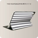 Smart Keyboard Folio 用 スキンシール 11インチ iPad Pro用 第1-4世代 iPad Air 第4-5世代 対応 全面スキンシール フル 前面 背面 保護シール 人気 009055 シンプル　ボーダー　グレー 1