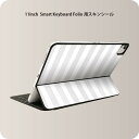 Smart Keyboard Folio 用 スキンシール 11インチ iPad Pro用 第1-4世代 iPad Air 第4-5世代 対応 全面スキンシール フル 前面 背面 保護シール 人気 012327 ストライプ　グレー　白