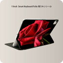 Smart Keyboard Folio 用 スキンシール 11インチ iPad Pro用 第1-4世代 iPad Air 第4-5世代 対応 全面スキンシール フル 前面 背面 保護シール 人気 018330 写真 バラ