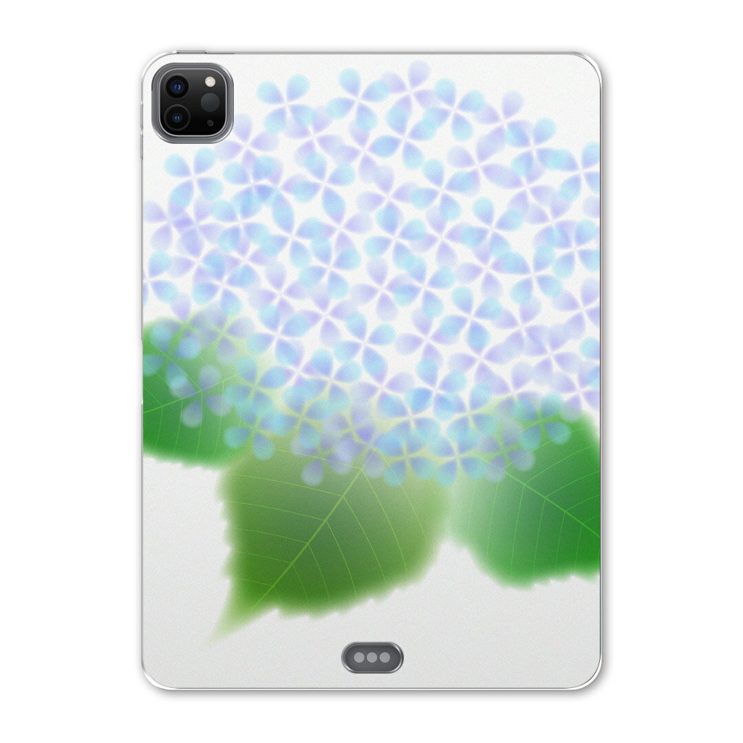 iPad Pro 11 第2世代 2020年版 用 ケース ソフト TPUケース A2228 A2068 A2230 対応 タブレットケース タブレットカバー 016334 あじさい 梅雨 花