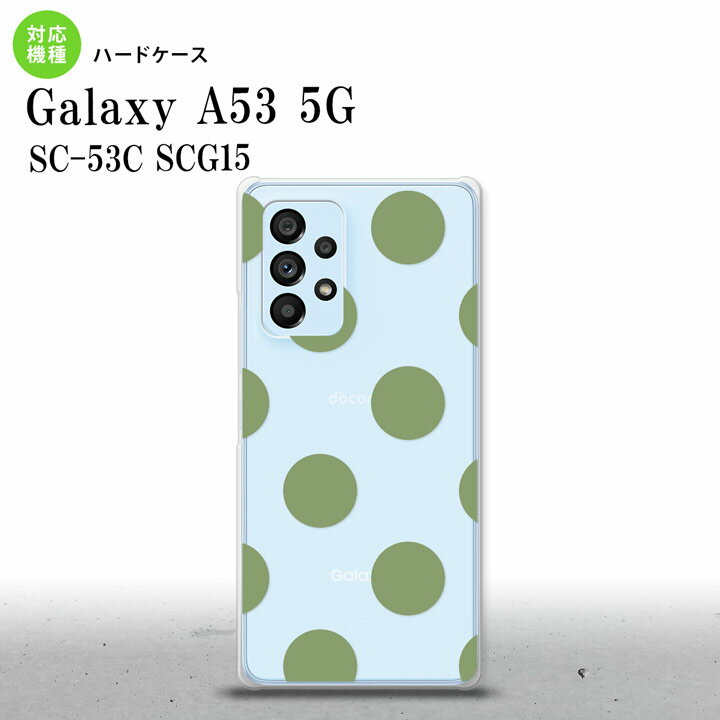 SC-53C SCG015 Galaxy A53 5G X}zP[X wʃP[X n[hP[X hbg  A  Y fB[X nk-a53-008