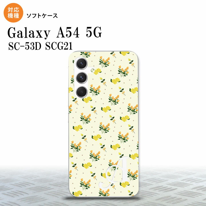 Mobile Phone Cases - Galaxy A54 5G Galaxy A54 5G スマホケース 背面ケースソフトケース 花柄 バラ ドット 小 黄 +アルファベット 2023年 5月発売 nk-a54-tp251i