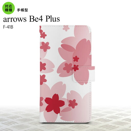 F-41B arrows Be4 Plus 手帳型スマホケース カバー 花柄 サクラ 赤 オススメ 人気 おしゃれ スマート シンプル nk-004s-f41b-dr052 F-41B arrows Be4 Plus 手帳型スマホケース カバー 花柄 サクラ 赤 オススメ 人気 おしゃれ スマート シンプル nk-004s-f41b-dr052
