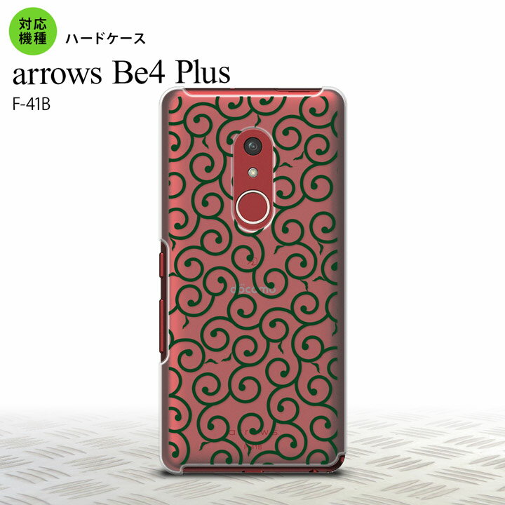 F41B arrows Be4 Plus スマホケース ハードケース 唐草 クリア 緑 メンズ レディース nk-f41b-1129