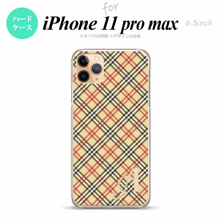 iPhone11ProMax iPhone11pro max スマホケース ハードケース チェック A ベージュ 赤 +アルファベット メンズ レディース nk-i11pm-445i