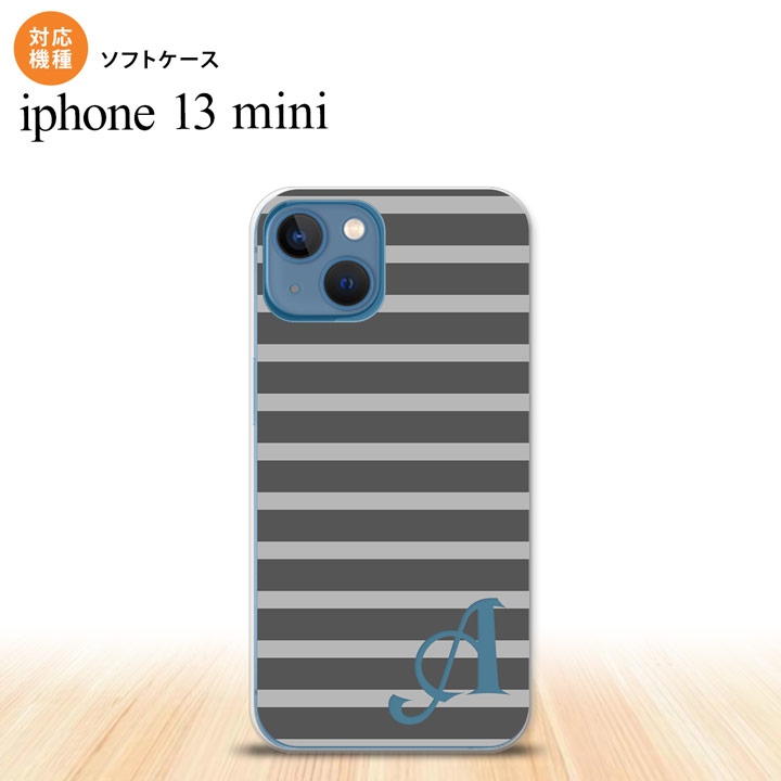 iPhone13mini iPhone13 mini ケース ソフトケース ボーダー グレー アルファベット iPhone ミニ 5.4インチ おしゃれ かわいい メンズ レディース キッズ デザインたくさん nk-i13m-tp704i