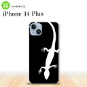 iPhone14 plsu iPhone14 plsu スマホケース 背面ケース ハードケース トカゲ 黒 白 2022年 10月発売 nk-i14pl-505