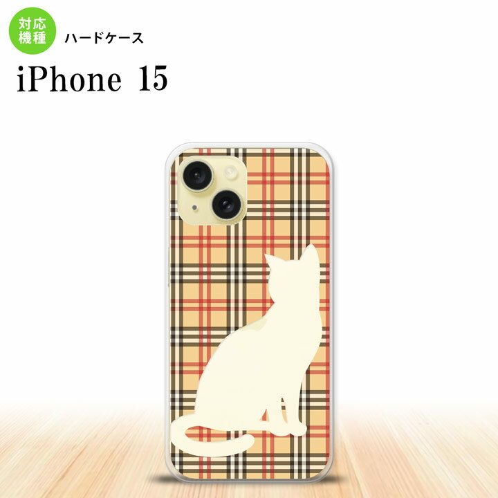 iPhone15 iPhone15 スマホケース 背面ケース ハードケース 猫 チェック B 赤 茶 2023年 9月発売 nk-i15-954