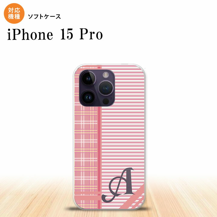 iPhone15 Pro iPhone15 Pro スマホケース 背面ケースソフトケース チェック ボーダー 赤 +アルファベット 2023年 9月発売 nk-i15p-tp1606i