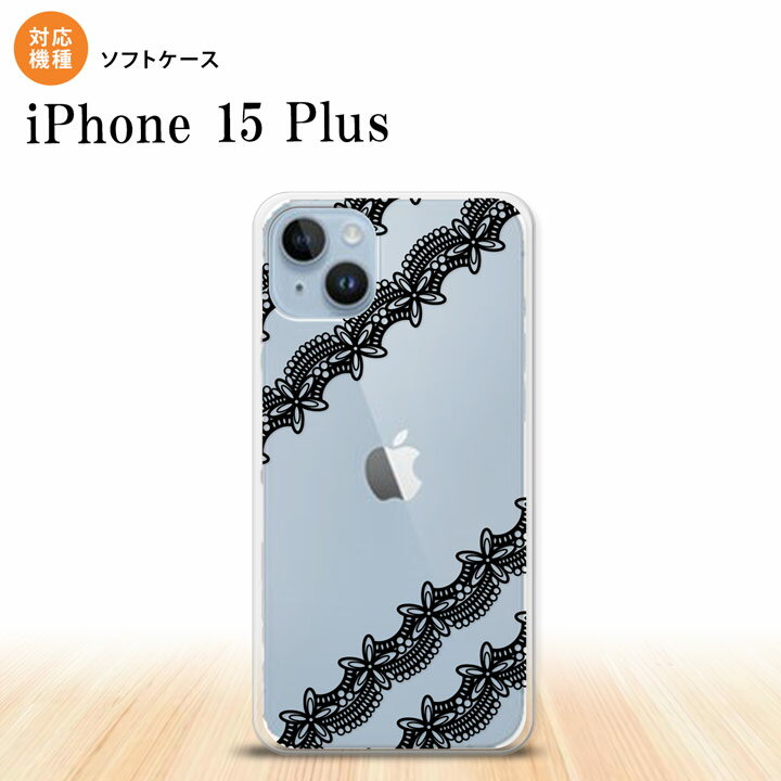 iPhone15 plus iPhone15 plus スマホケース 背面ケースソフトケース レース 帯 A 黒 2023年 9月発売 nk-i15pl-tp1096