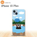 iPhone15 plus iPhone15 plus スマホケース 背面ケースソフトケース くまモン 温泉 2023年 9月発売 nk-i15pl-tpkm36