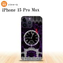 iPhone15 Pro Max iPhone15 Pro Max X}zP[X wʃP[X\tgP[X v d  D 2023N 9 nk-i15pm-tp1252