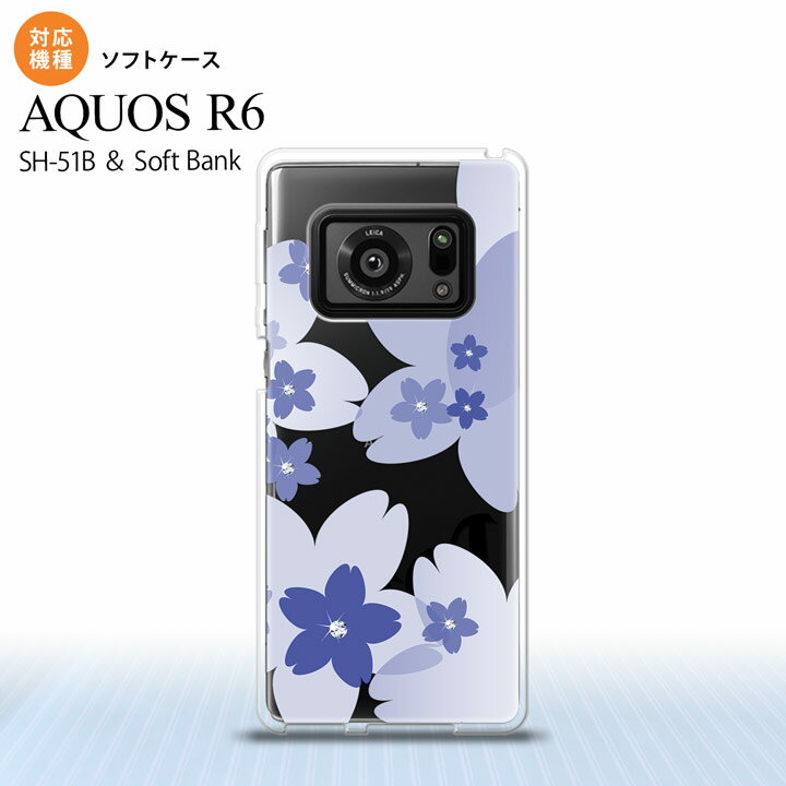 SH-51B AQUOS R6 AQUOS R6 スマホケース ソフトケース 花柄 サクラ B 青 メンズ レディース nk-r6-tp059