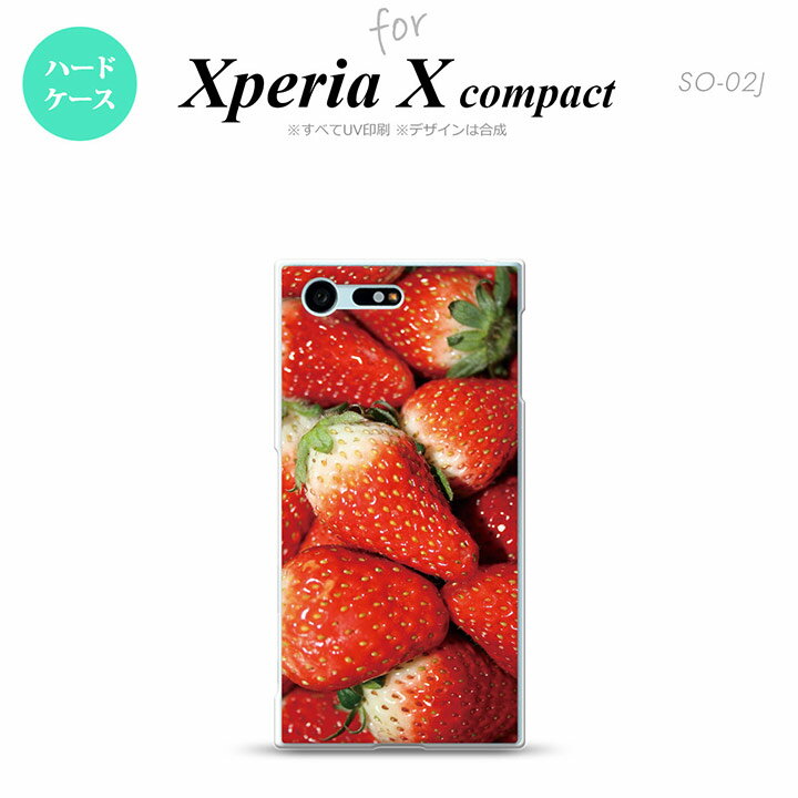 【SO02J】【スマホケース/スマホカバー】【エクスペリア X コンパクト】SO02J スマホケース Xperia X Compact SO-02J カバー エクスペリア X コンパクト 苺・イチゴ nk-so02j-040【メール便送料無料】