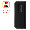 arrows Be4 Plus スマホケース 耐衝撃ケース ブラック ProCa RT-ARB4PAC3/B arrows Be4 Plusケース アローズケース スマホ ケース 耐衝撃 エアクッション 大人 おしゃれ 携帯 カバー 送料無料