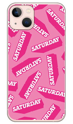 SATURDAY ピンク （クリア） iPhone 13 Apple Coverfull カバフル 平面 受注生産 スマホケース ハードケース アップル iphone13 iphone13 ケース iphone13 カバー アイフォーン13 ケース アイフォーン13 カバー 送料無料