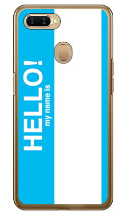 Hello my name is シアン （クリア） OPPO AX7 MVNOスマホ（SIMフリー端末） SECOND SKIN oppo スマホ oppo スマートフォン oppo スマホケース oppo スマホカバー オッポ スマホケース オッポ スマホカバー フランスメーカー OPPO 送料無料