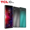 TCL 10 Pro 本体 クアッドカメラ 6400万画素 