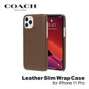 【正規代理店】 コーチ iPhone11 Pro スマホケース レザー COACH Leather Slim Wrap Case iPhone iPhoneケース アイフォン ブランド スマホ ケース スマートフォン 革 スリム 薄型 お洒落 おしゃれ 女性 彼女