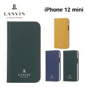 【正規代理店】 ランバン コレクション iPhone 12mini 12 12Pro 12ProMax ケース LANVIN COLLECTION Folio Case Saffiano メンズ 男性 スマホケース カバー ブランド プロ アイフォン 手帳 手帳型