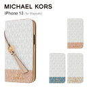 【正規代理店】 マイケルコース iPhone13 スマホケース Magsafe対応 MICHAEL KORS FOLIO CASE 2-TONE SIGNATURE WITH TASSEL CHARM iPhone iPhoneケース アイフォン ブランド スマホ ケース 手帳型 手帳型ケース 保護 カバー カード 定期