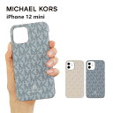 マイケル・コース スマホケース レディース 【正規代理店】 マイケルコース iPhone12 mini スマホケース MICHAEL KORS Slim Wrap Case Signature iPhone iPhoneケース アイフォン ブランド スマホ ケース 薄型 おしゃれ お洒落 かわいい 保護 女性 彼女