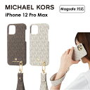 マイケル・コース スマホケース レディース 【正規代理店】 マイケルコース iPhone12 Pro Max スマホケース Magsafe対応 MICHAEL KORS Slim Wrap Case Signature with Hand Strap iPhone iPhoneケース アイフォン ブランド スマホ ケース スマートフォン 薄型 おしゃれ 女性 彼女